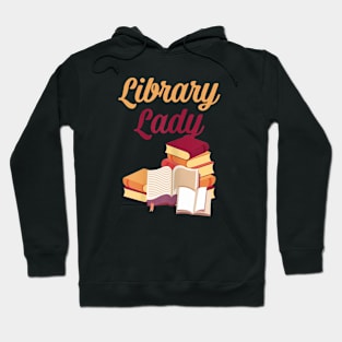 Women Funny Library Lady Librarian Books Lovers Gift Idea Hoodie